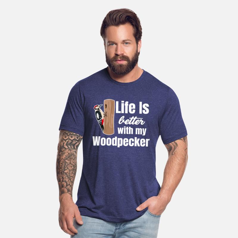 Life Is Better With My Woodpecker Birdwatcher