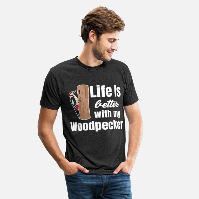 Life Is Better With My Woodpecker Birdwatcher