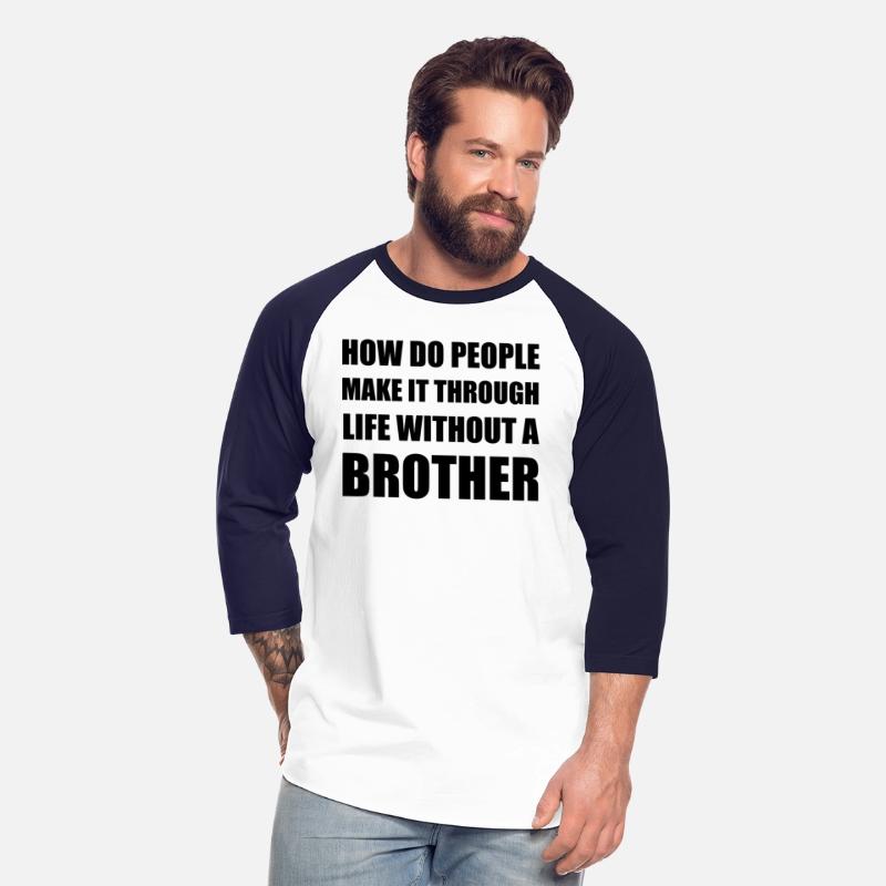 Life Without Brother