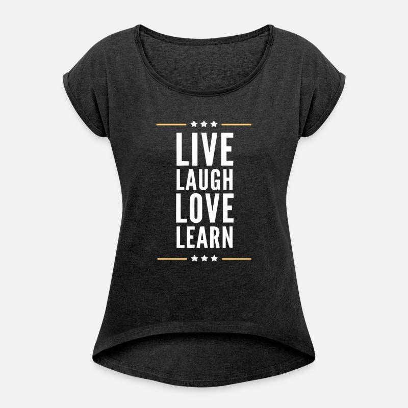 Live Love Laugh Learn