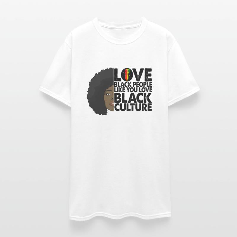 Love Black People Like You Love Black Culture