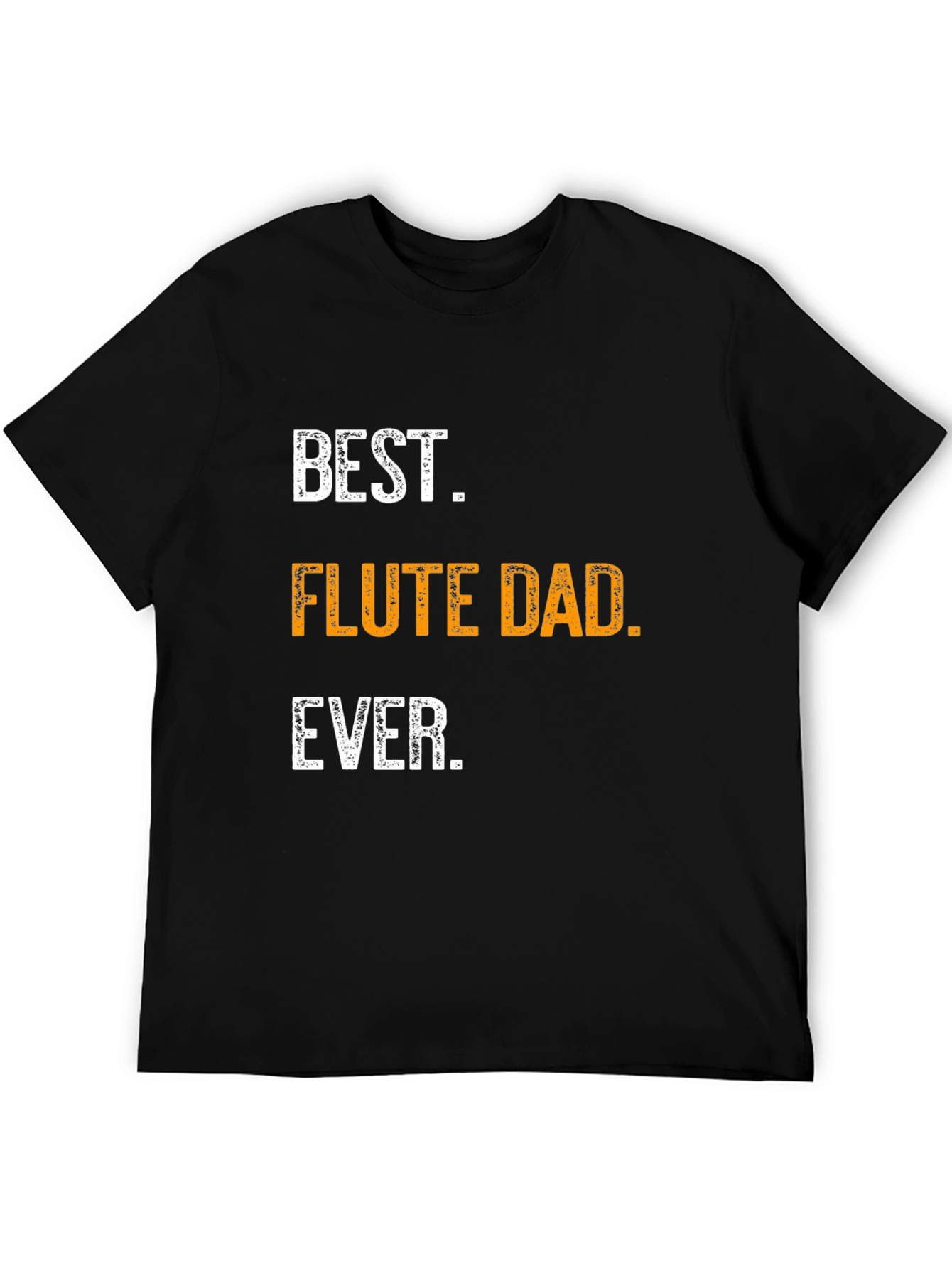 Best Flute Dad Ever T-Shirt