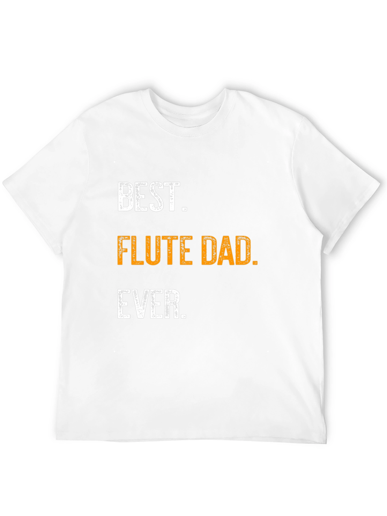 Best Flute Dad Ever T-Shirt
