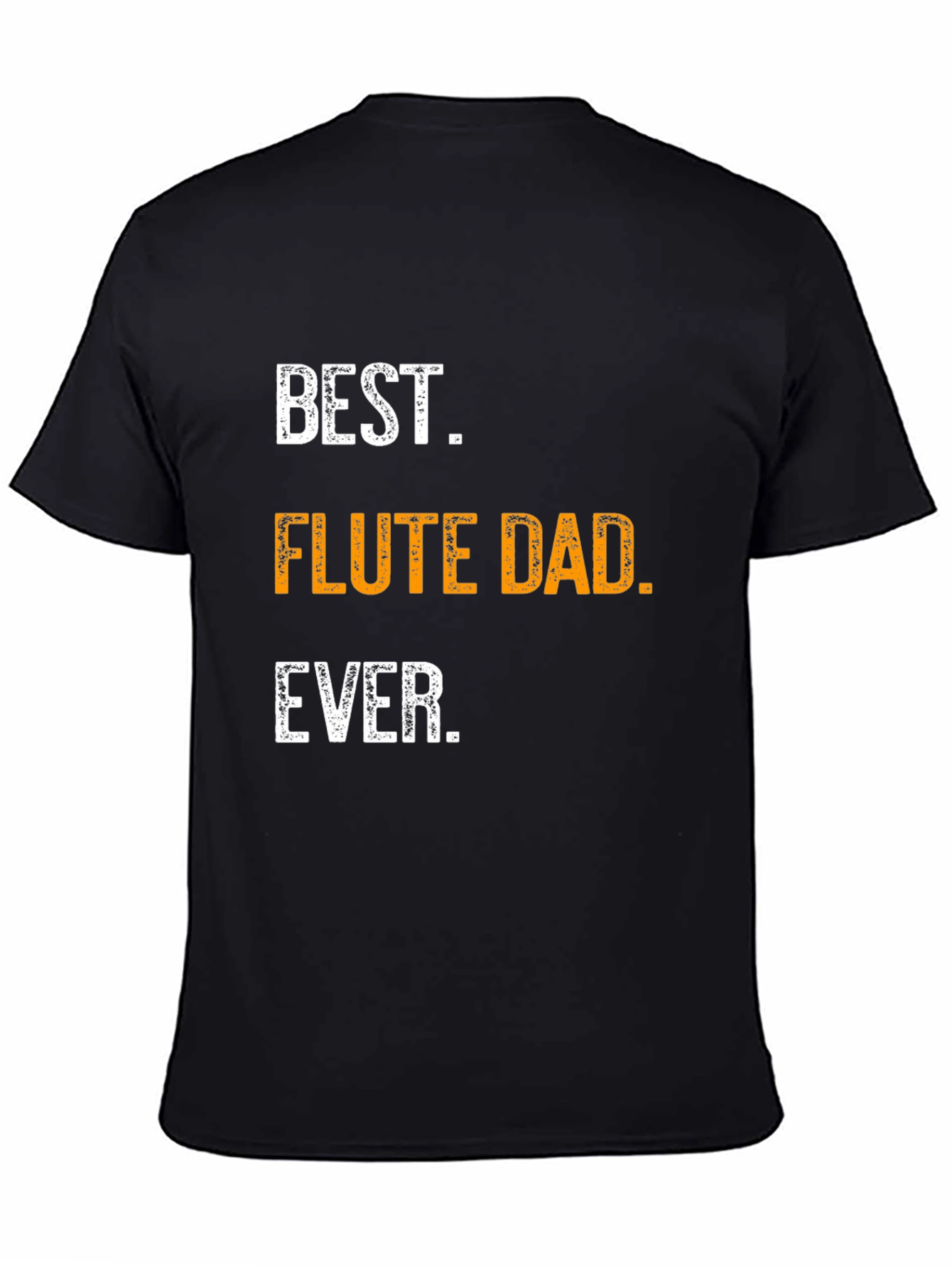 Best Flute Dad Ever T-Shirt