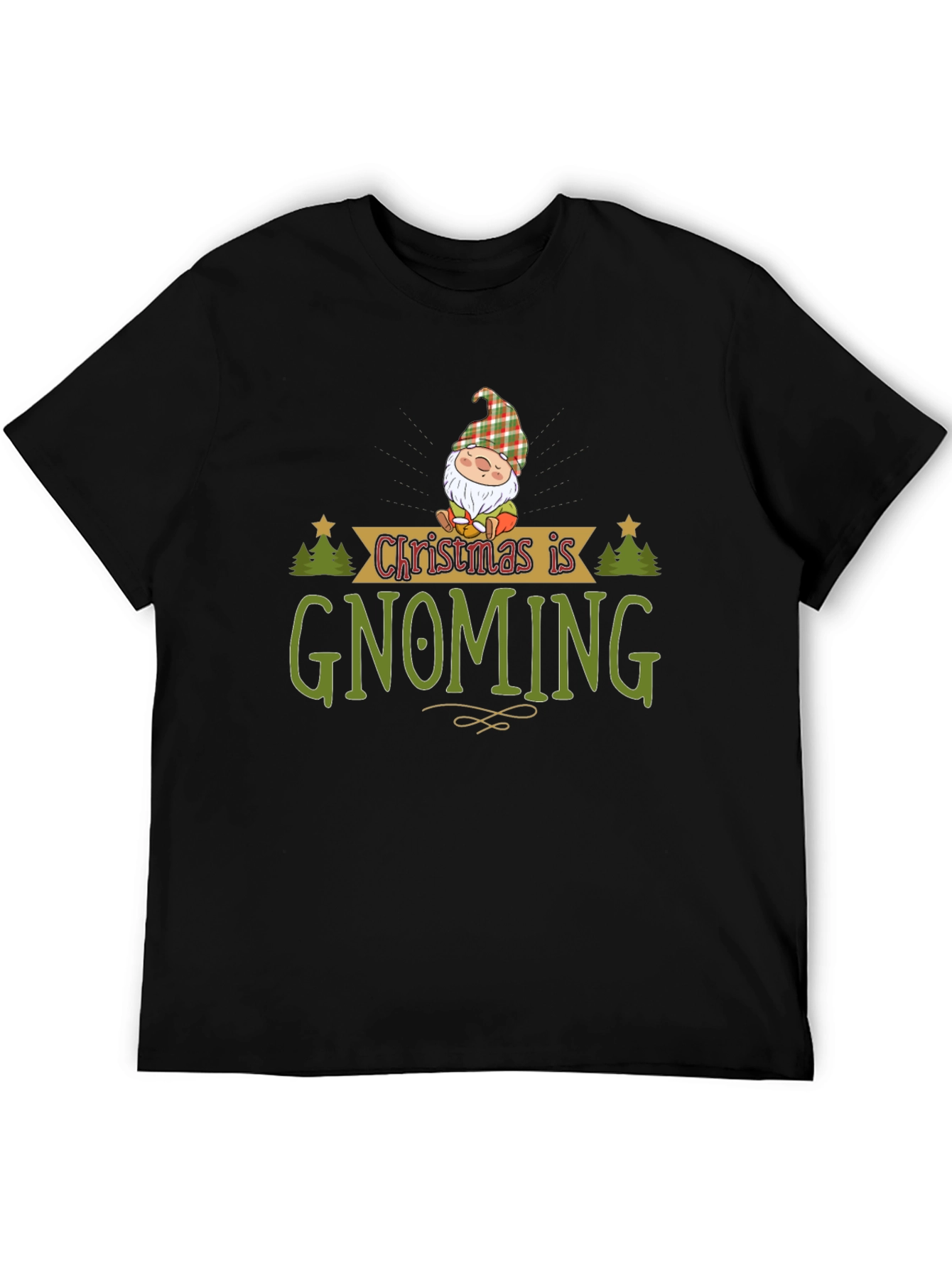 Christmas is Gnoming T-Shirt