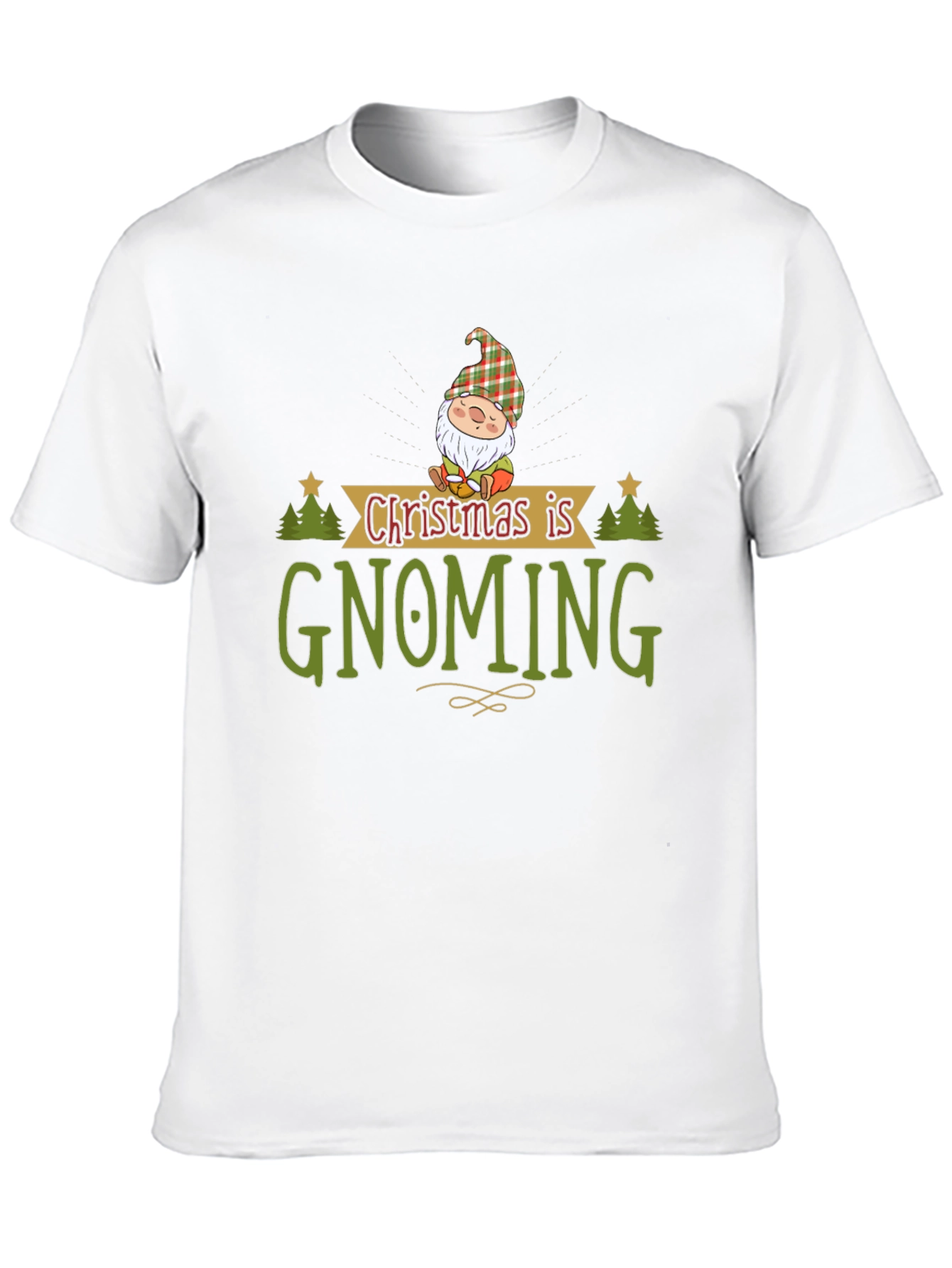 Christmas is Gnoming T-Shirt