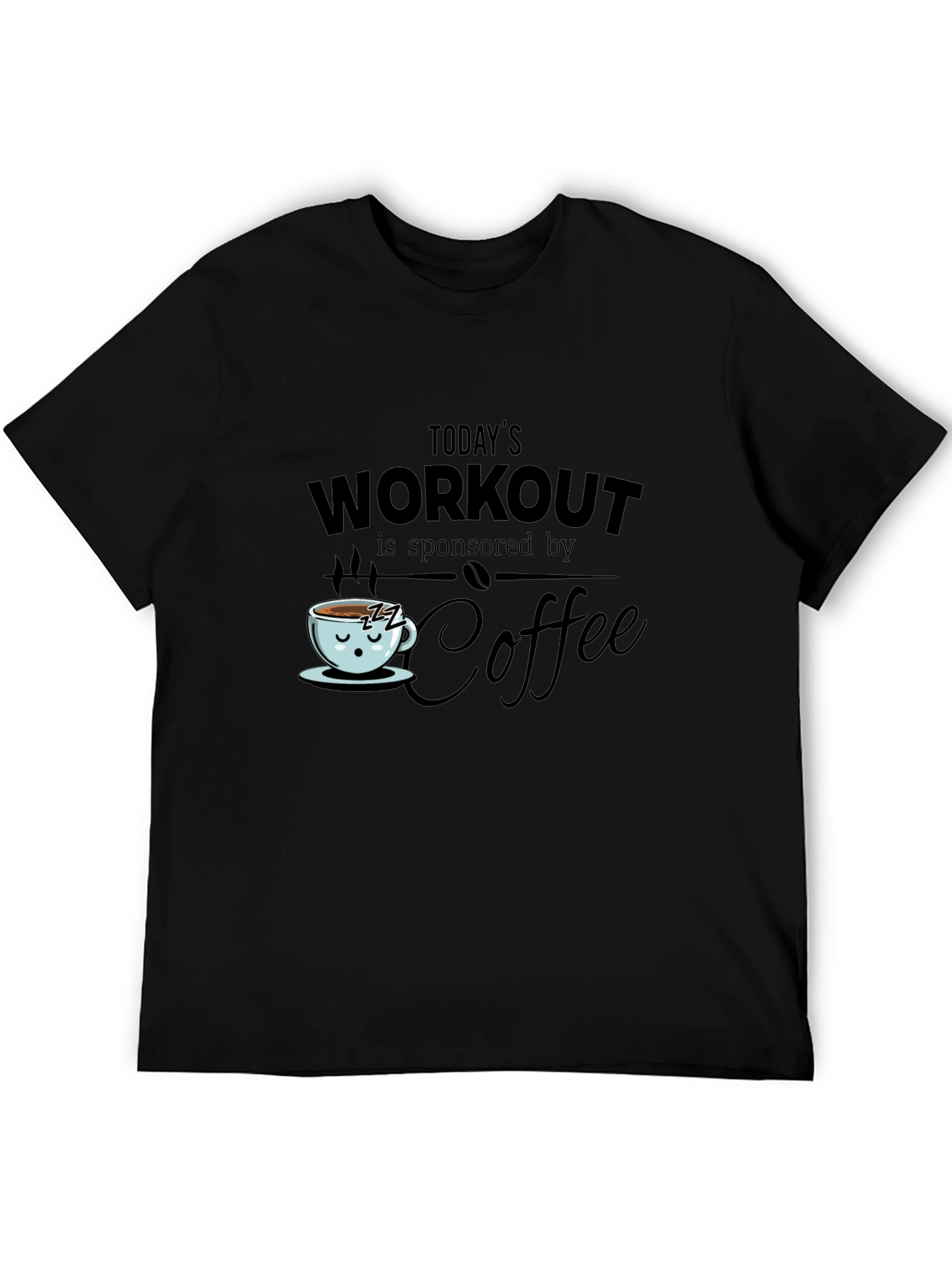 Workout Sponsored by Coffee T-Shirt