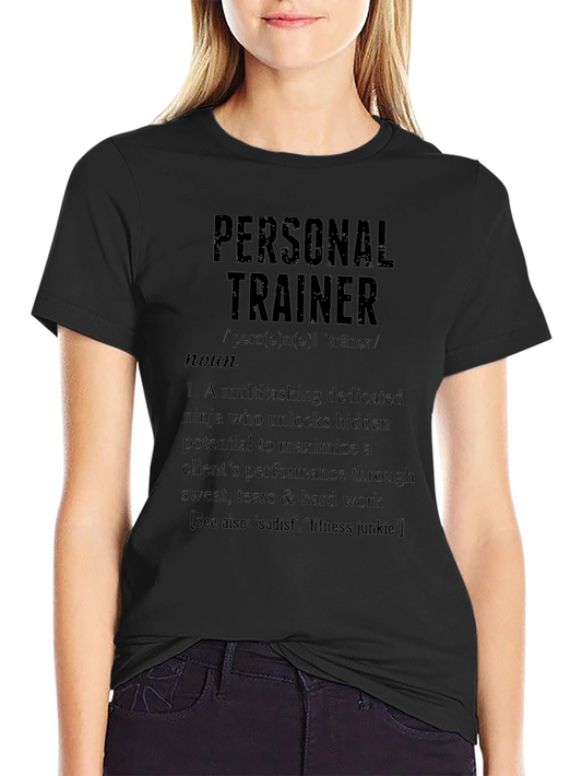 Personal Trainer Definition T-Shirt - Gym Workout Apparel