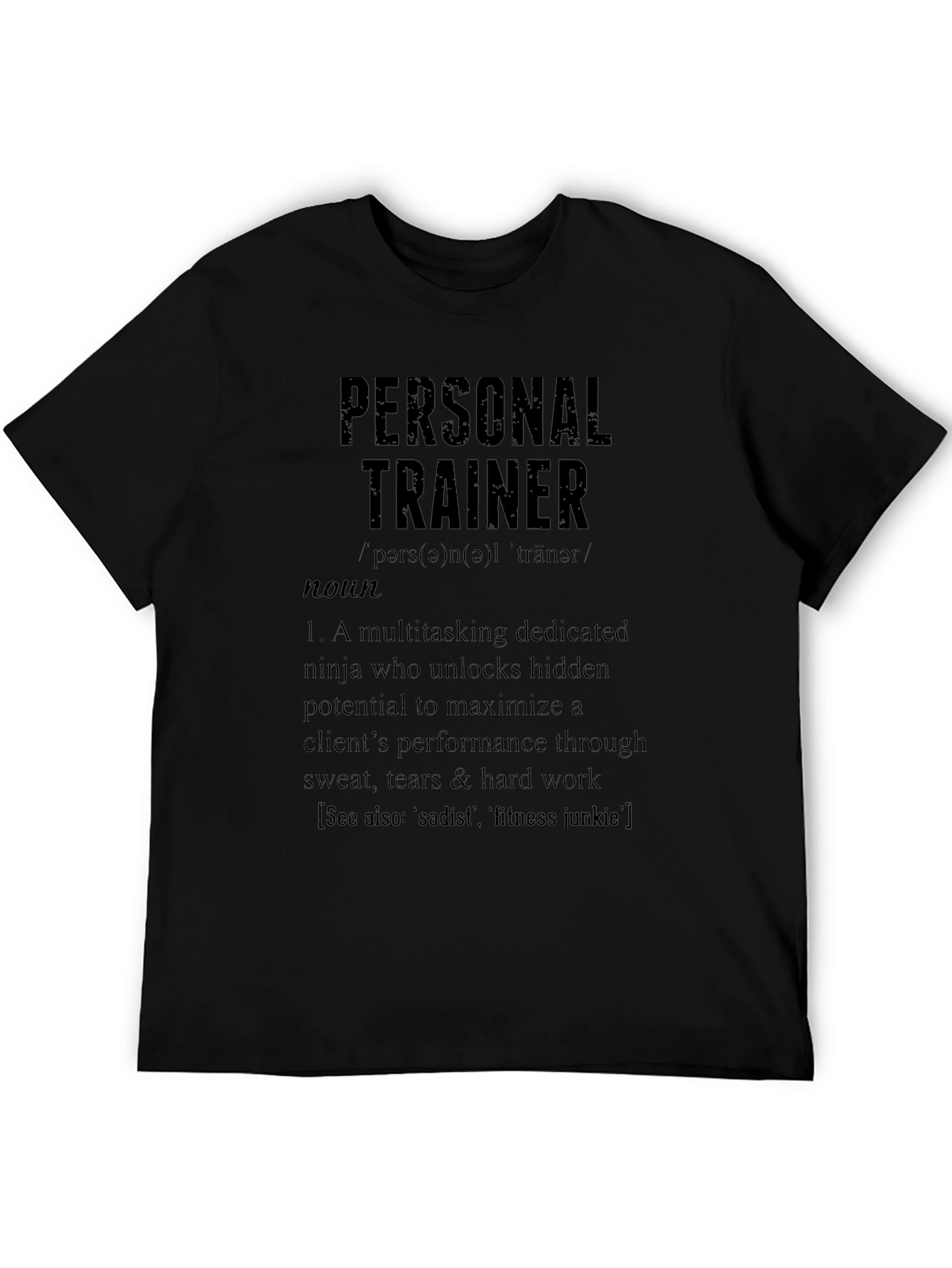 Personal Trainer Definition T-Shirt - Gym Workout Apparel