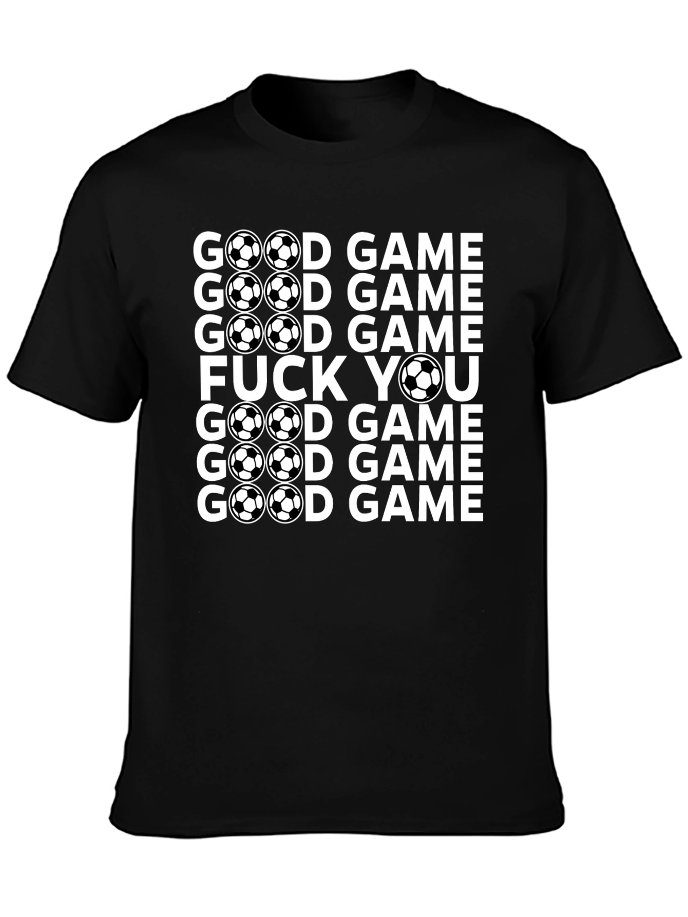 Funny Soccer T-Shirt - Good Game or Not!