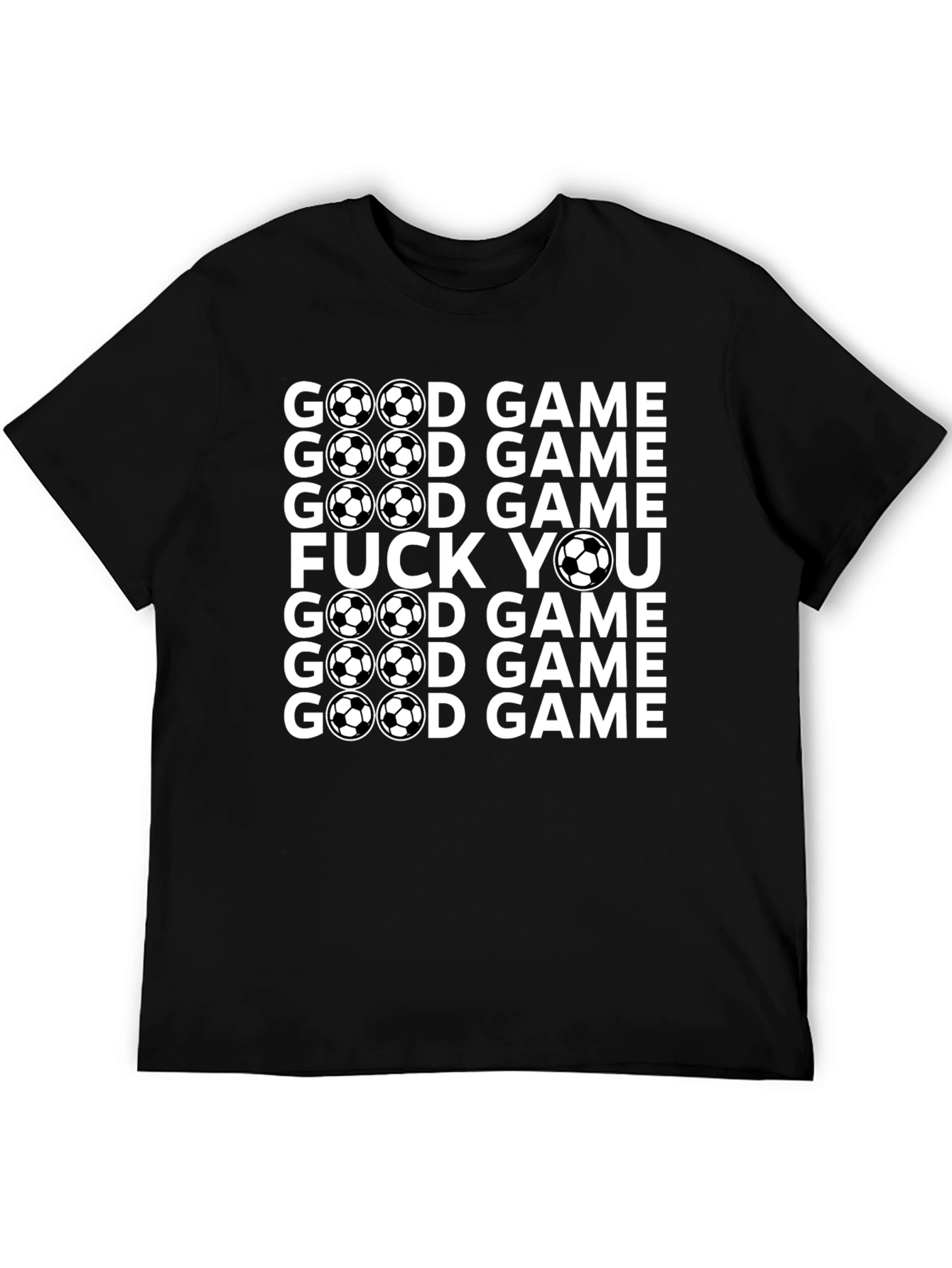 Funny Soccer T-Shirt - Good Game or Not!