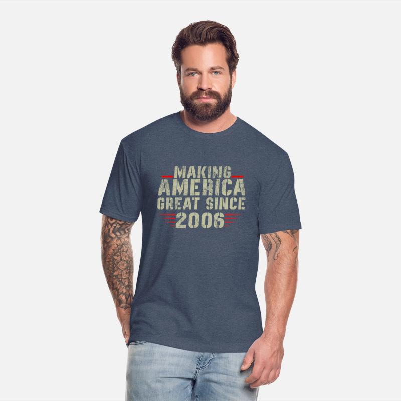 Making America Great Since 2006 16Th