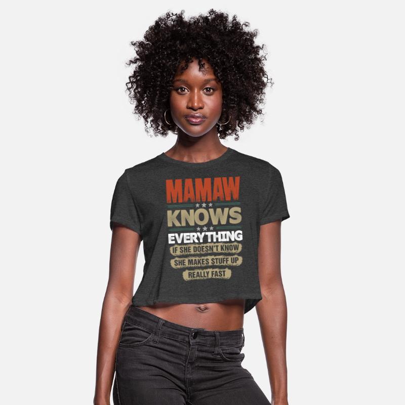 Mamaw Knows Everything Tshirt