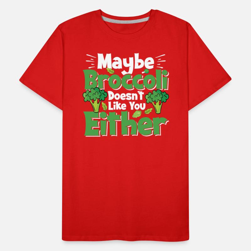 May Be Broccoli Does Not Like You Either