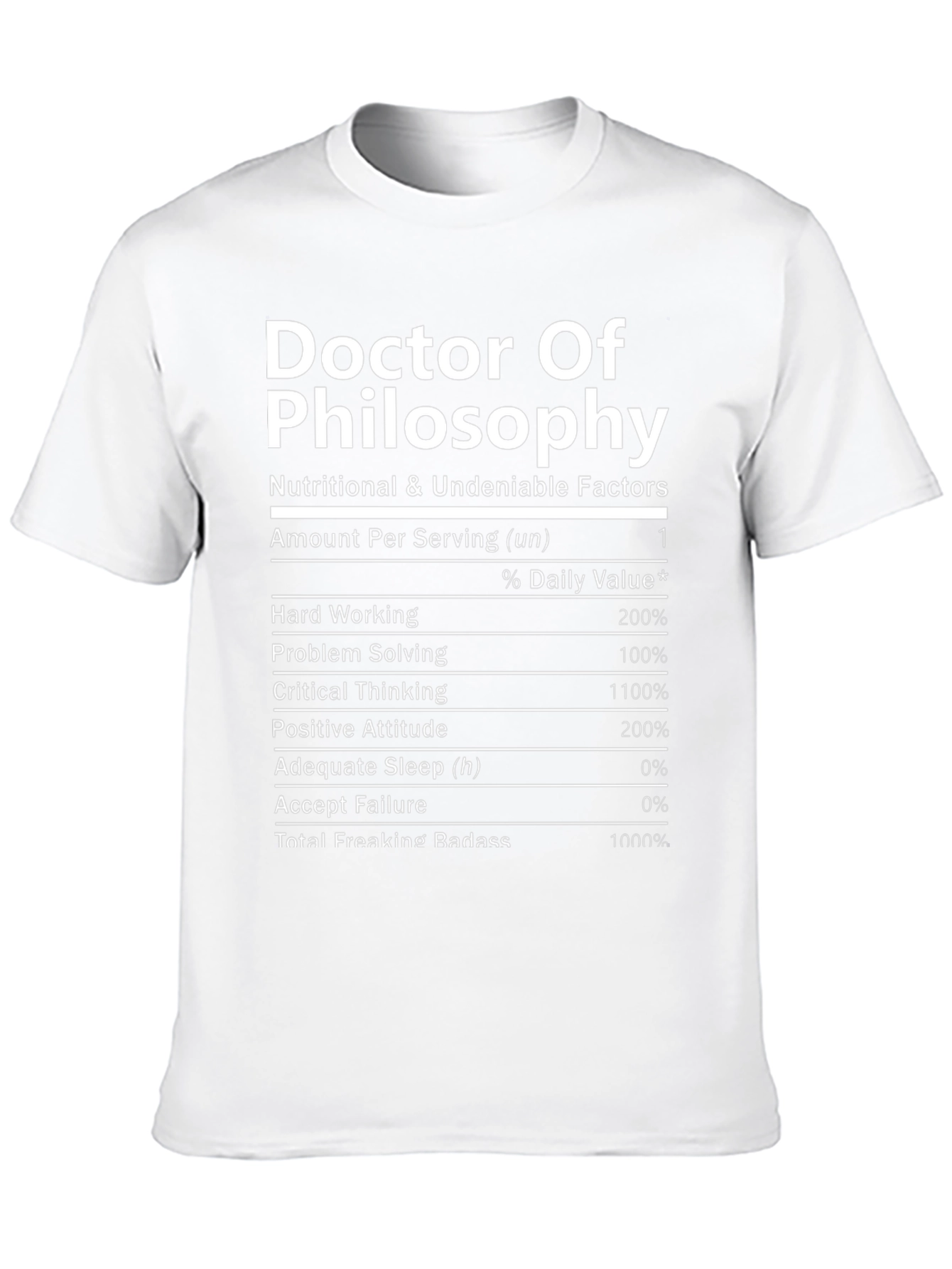 Doctor of Philosophy Nutrition Facts T-Shirt