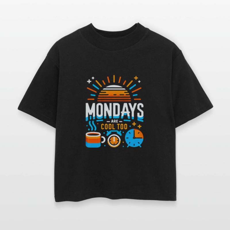 Mondays Are Cool Too 13
