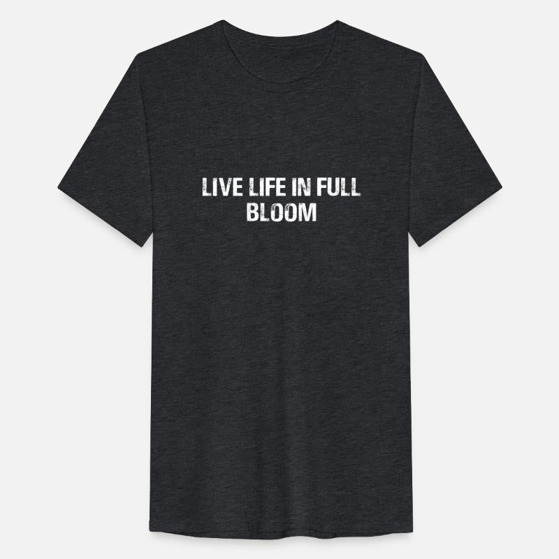 Motivational Live Life In Full Bloom