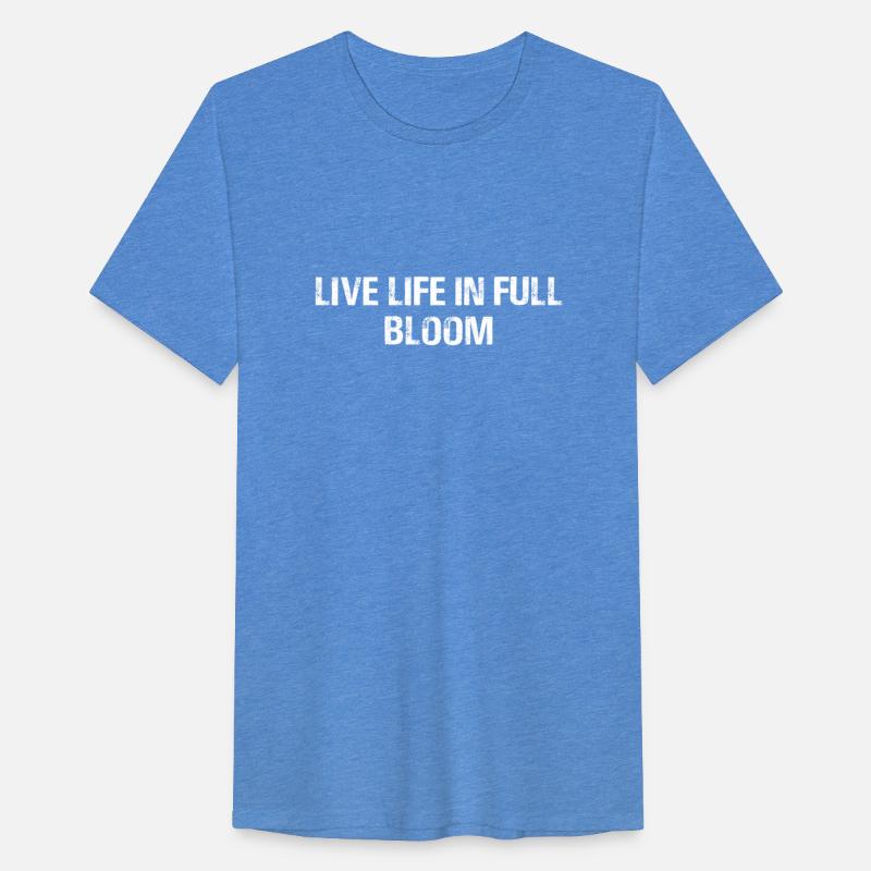 Motivational Live Life In Full Bloom