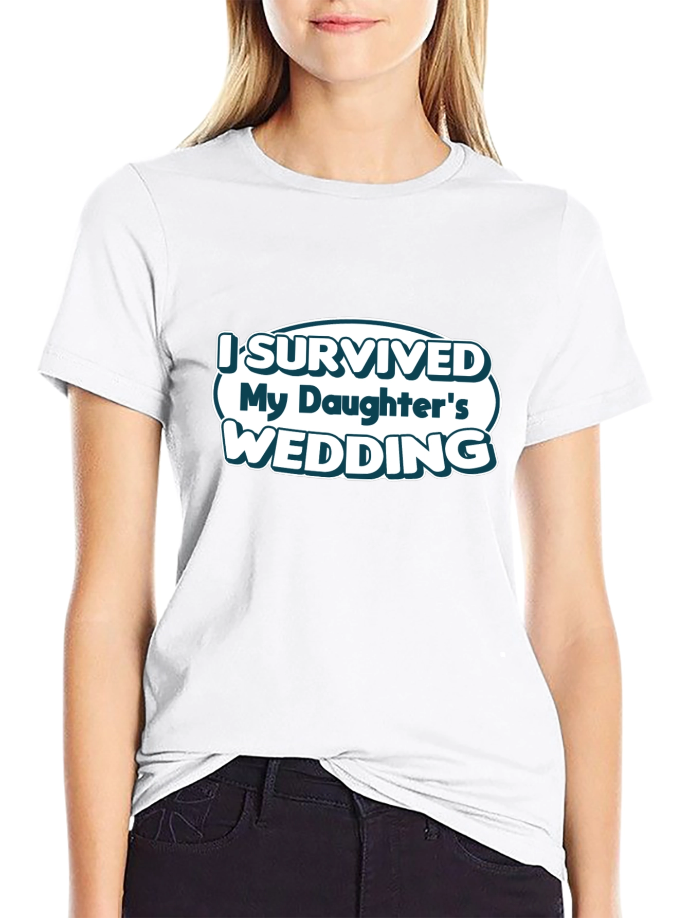 I Survived My Daughters Wedding T-Shirt