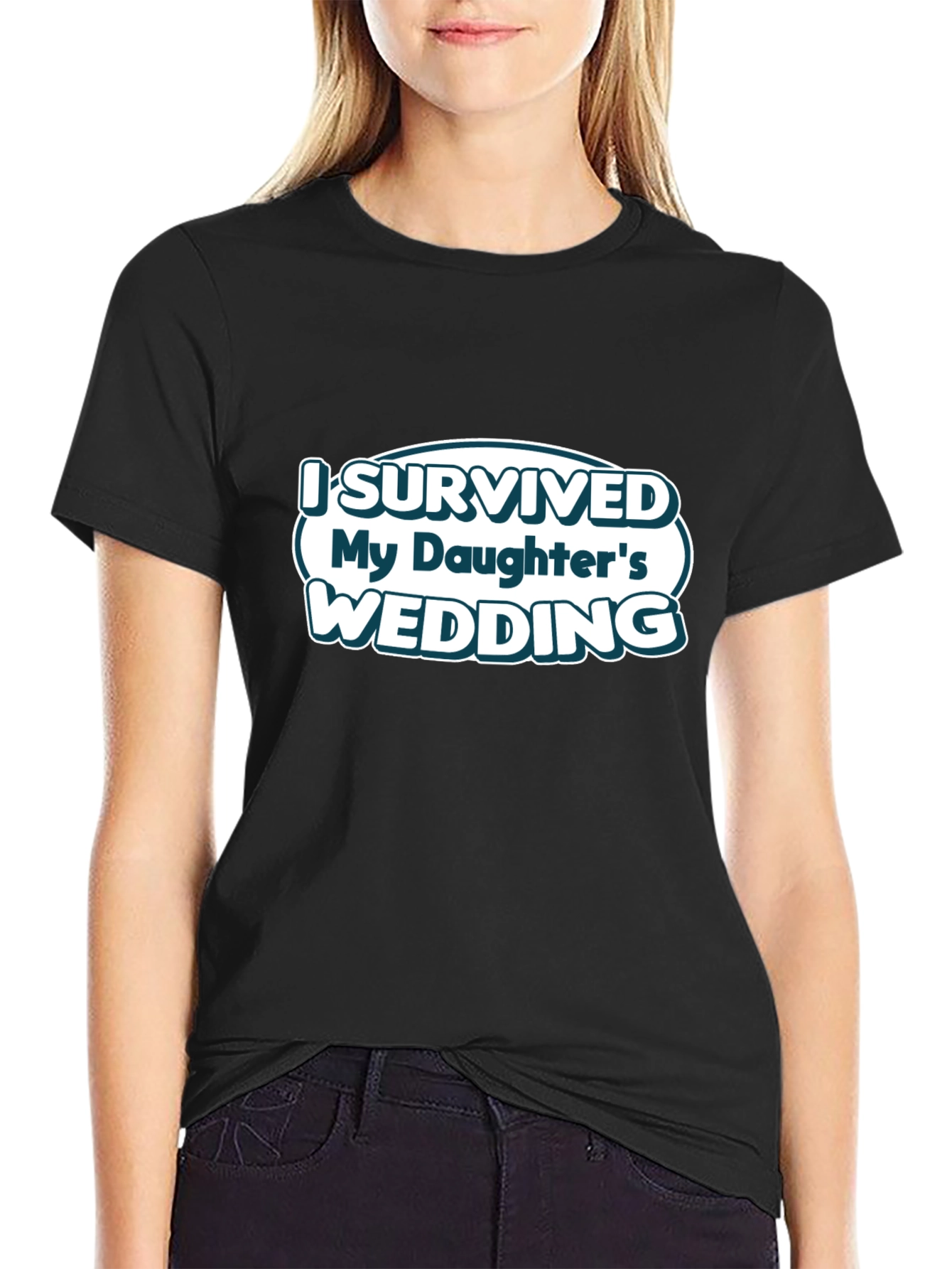 I Survived My Daughters Wedding T-Shirt