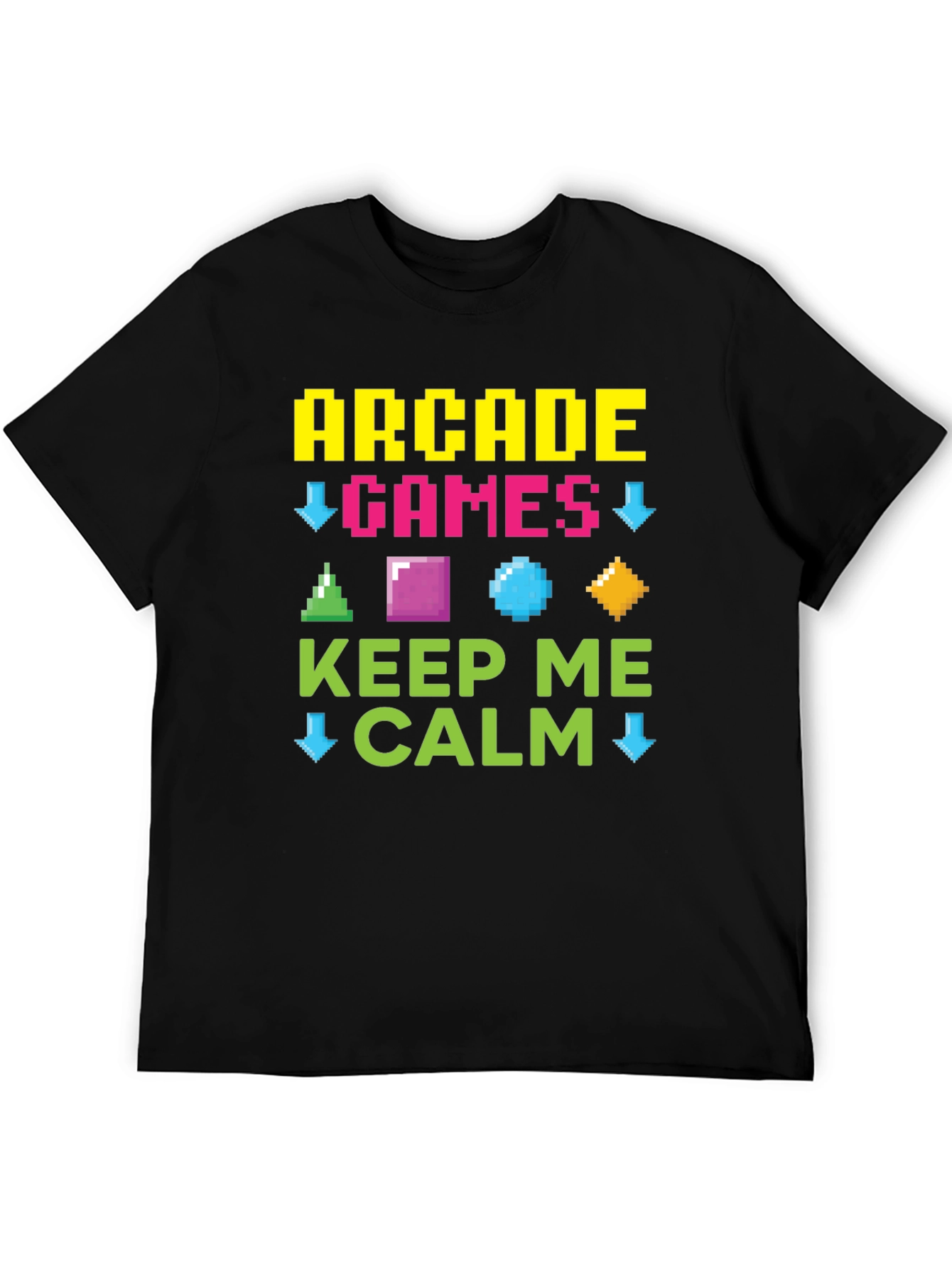 Arcade Games Keep Me Calm Graphic Tee