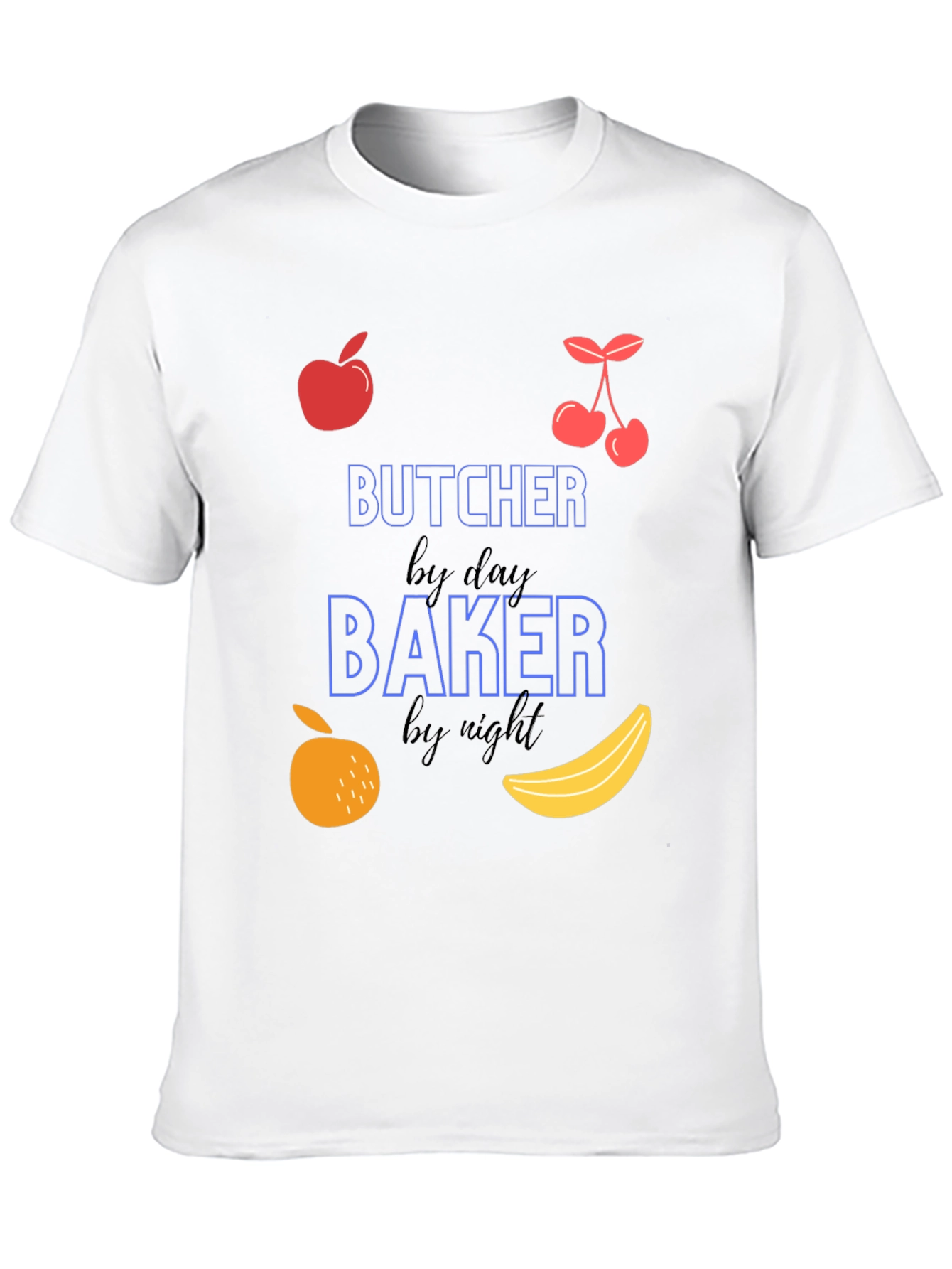 Butcher by Day Baker by Night Novelty T-Shirt