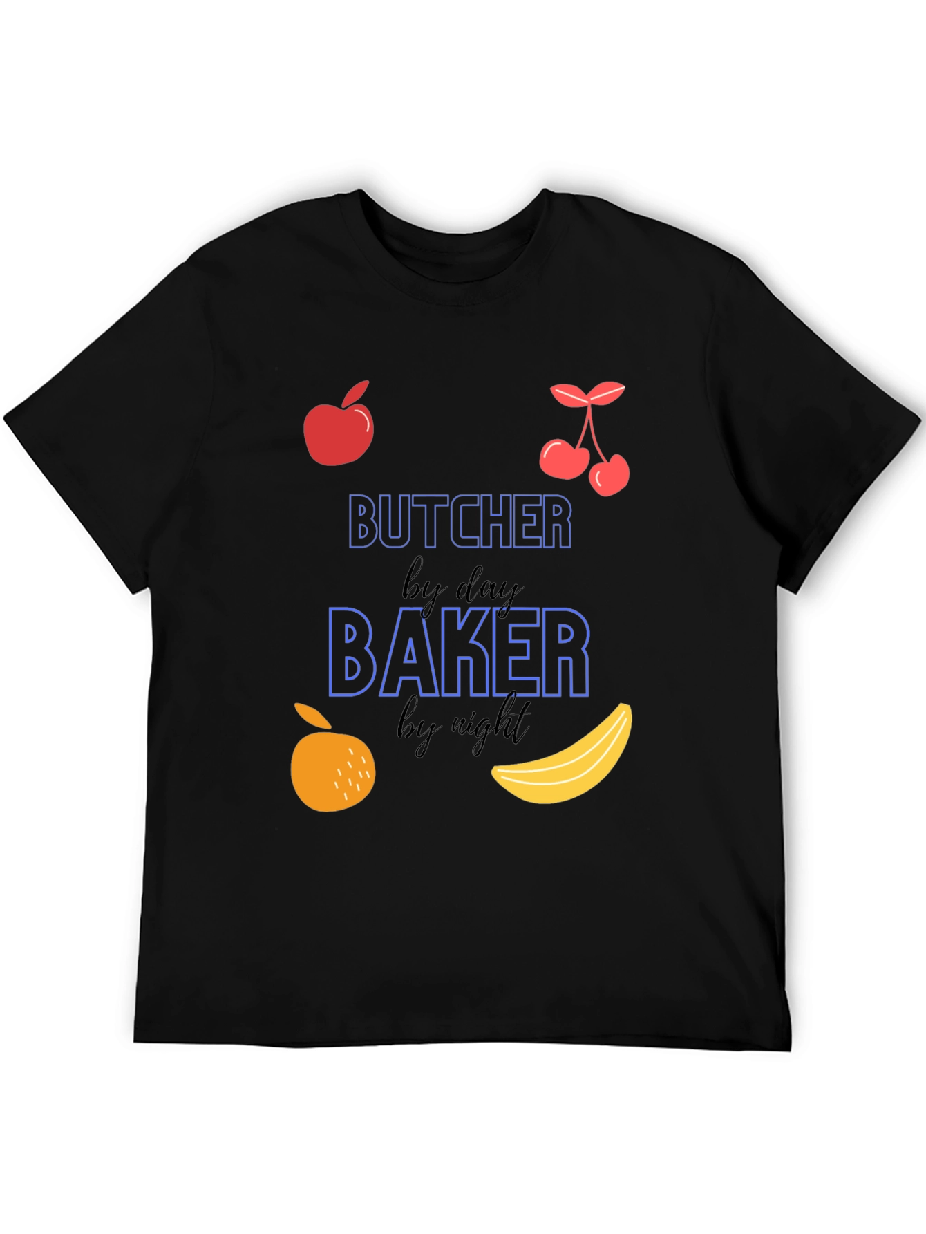 Butcher by Day Baker by Night Novelty T-Shirt