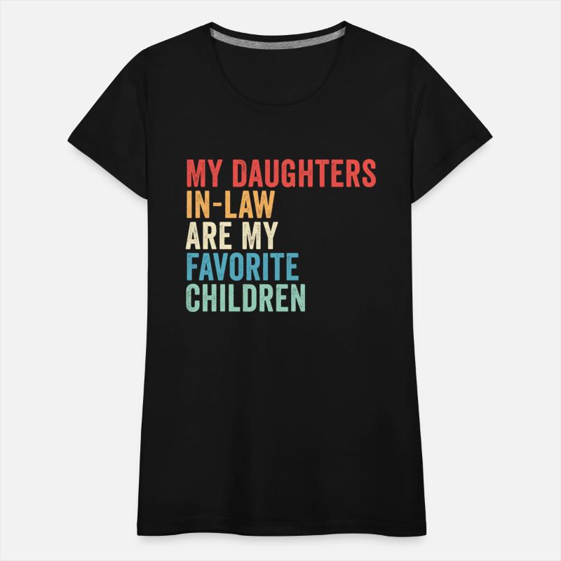 My Daughters-in-law Are My Favorite Children