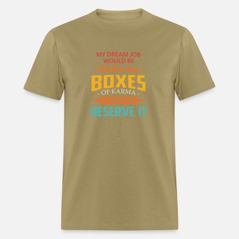 My Dream Job Would Be Delivering Boxes Of Karma Vi