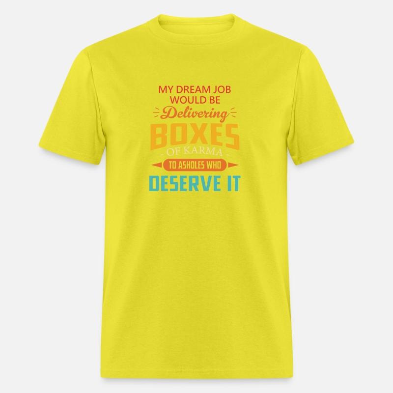My Dream Job Would Be Delivering Boxes Of Karma Vi