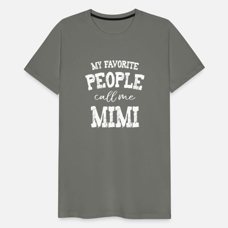 My Favorite Call Me Mimi Grandma Mother'S Day