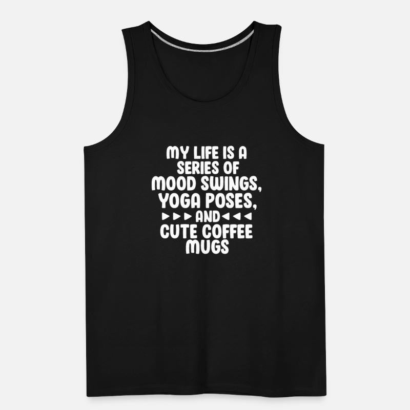 My Life Is A Series Of A Mood Swings, Yoga Poses