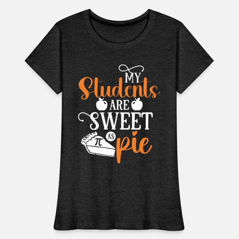 My Students are Sweet Teacher Pi Day Shirt Math