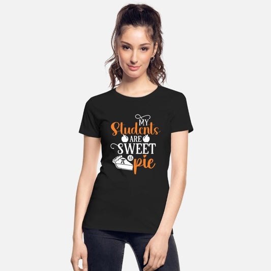My Students are Sweet Teacher Pi Day Shirt Math