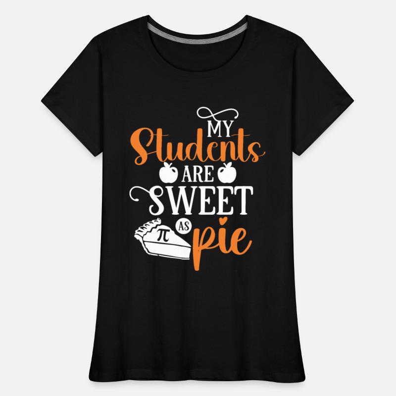 My Students are Sweet Teacher Pi Day Shirt Math