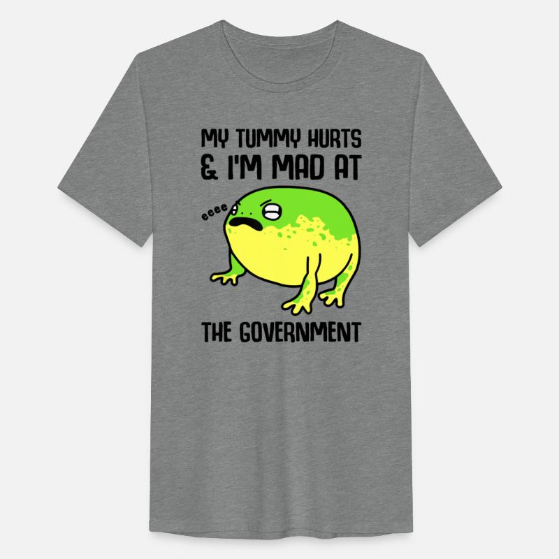 My Tummy Hurts And Im Mad At The Government Frog