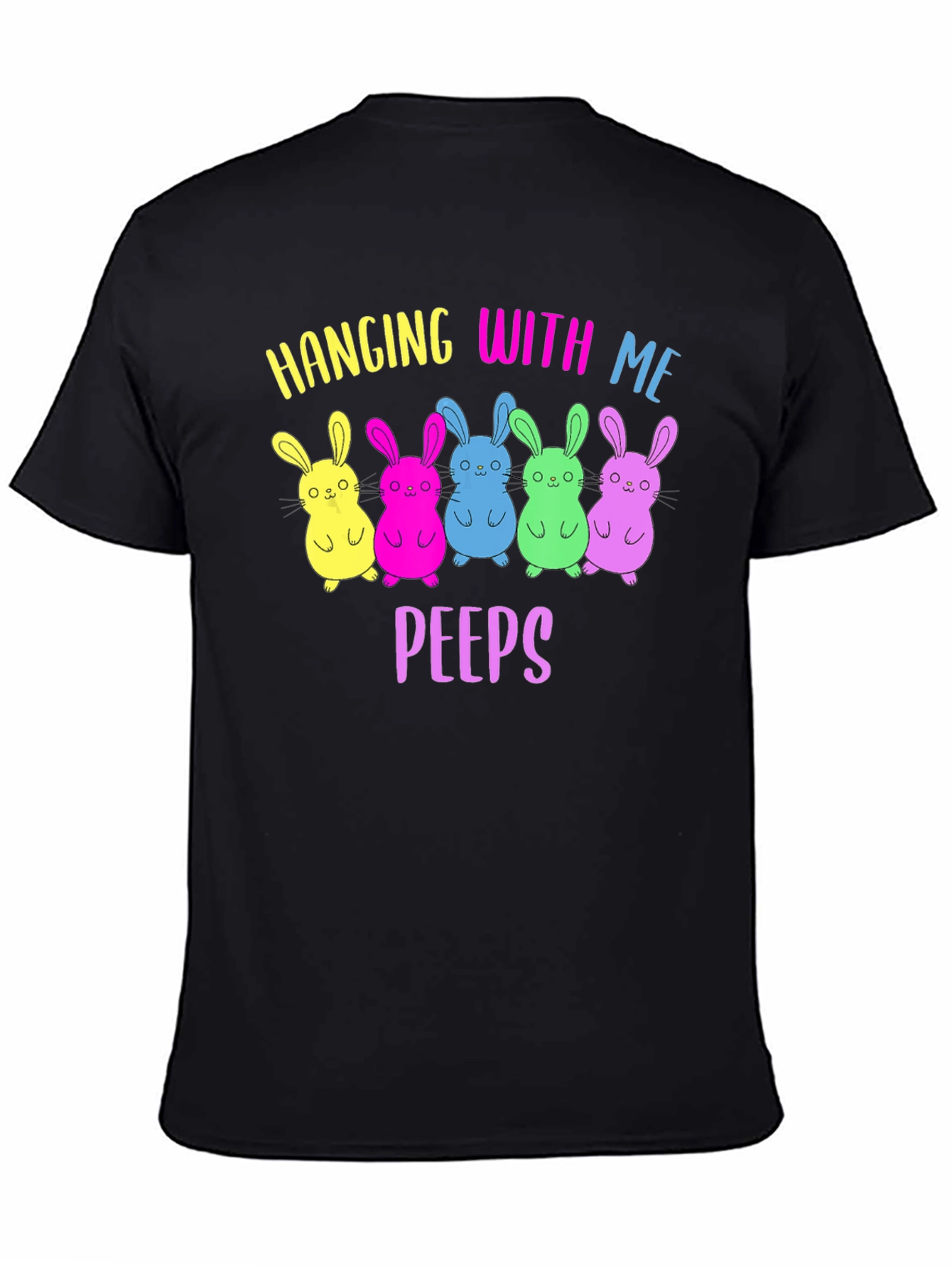 Hanging With My Peeps Easter T-Shirt