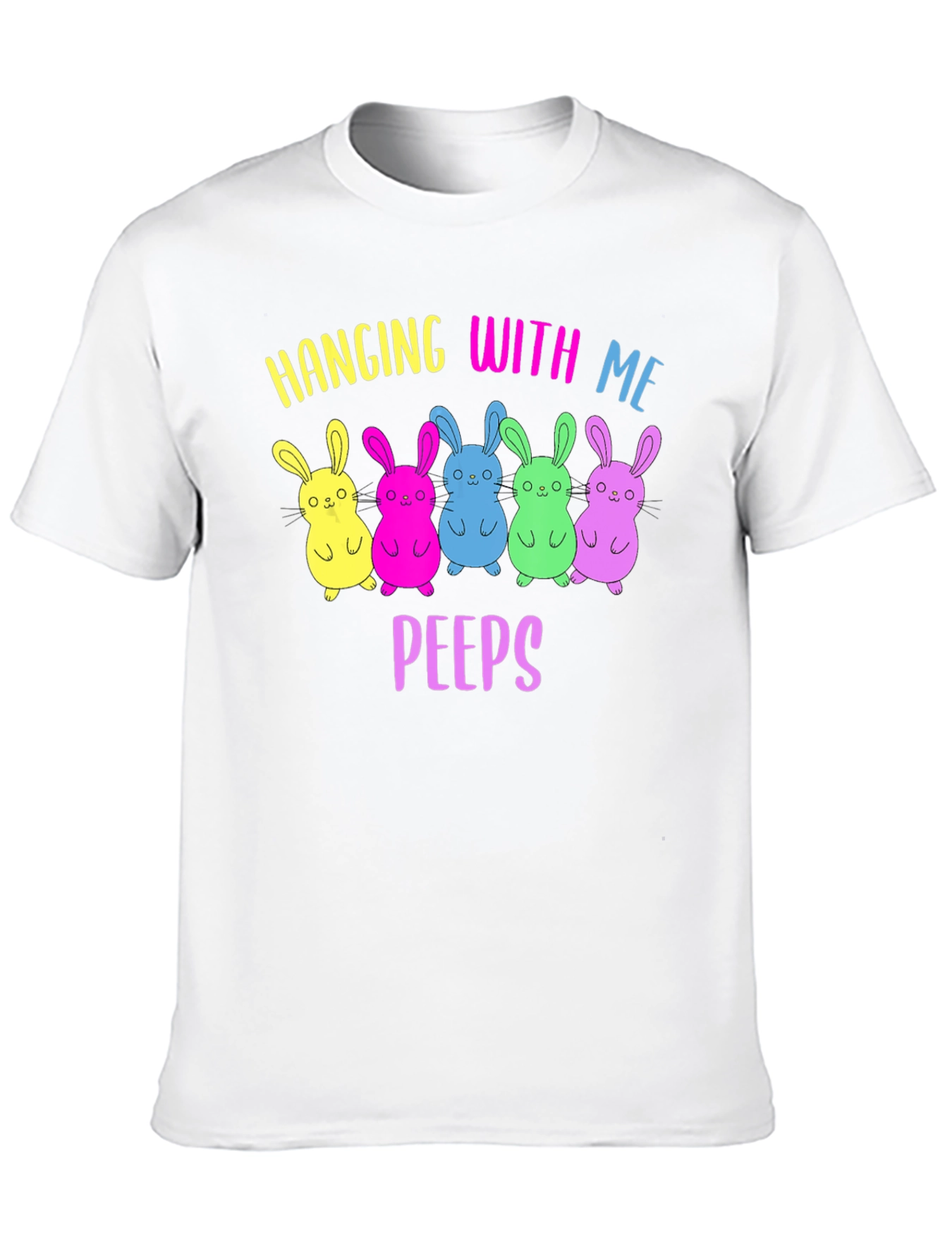 Hanging With My Peeps Easter T-Shirt