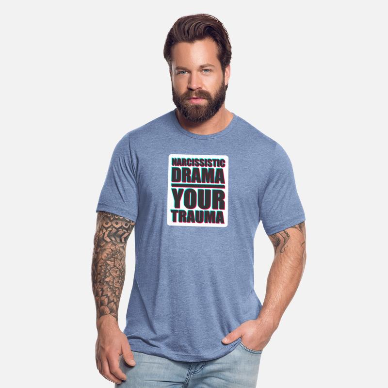 Narcissistic Drama Your Trauma