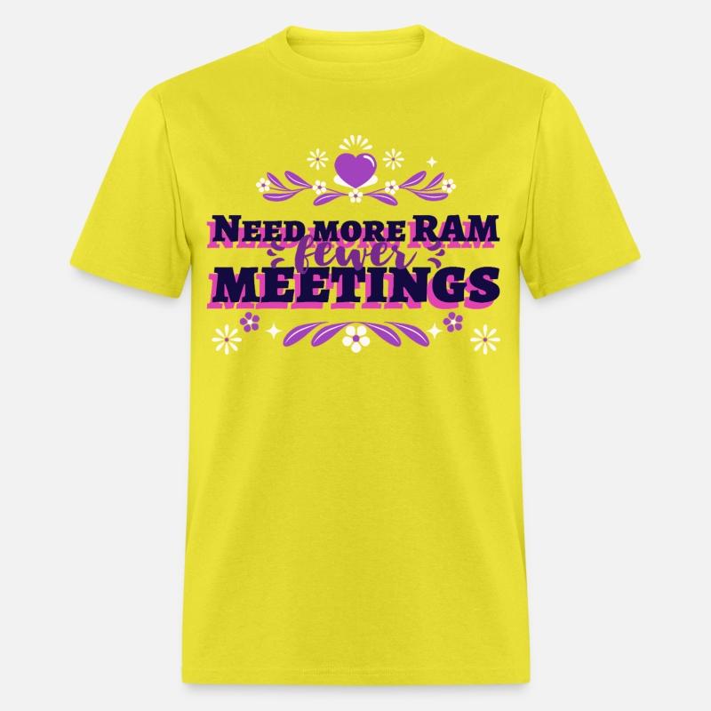 Need more RAM, fewer meetings