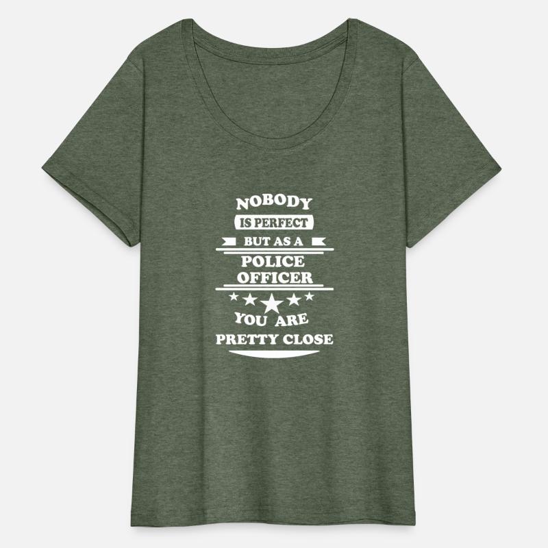 Nobody is perfect Police Officer