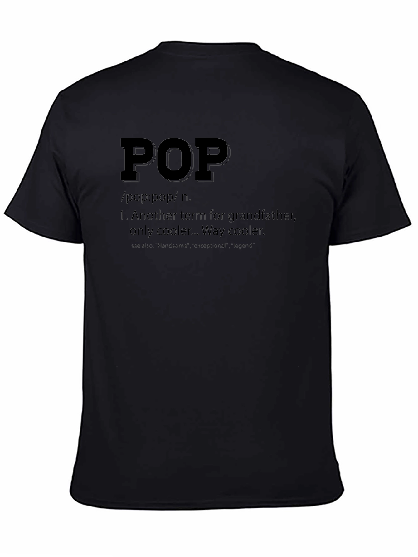 Pop Definition T-Shirt - Grandfather Way Cooler