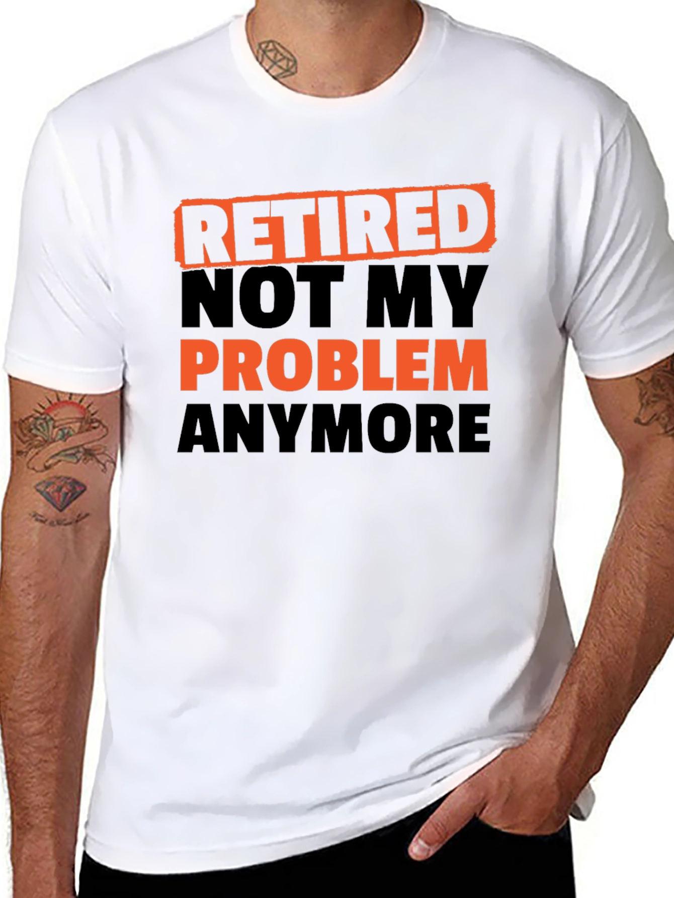 Retired Not My Problem Anymore T-Shirt
