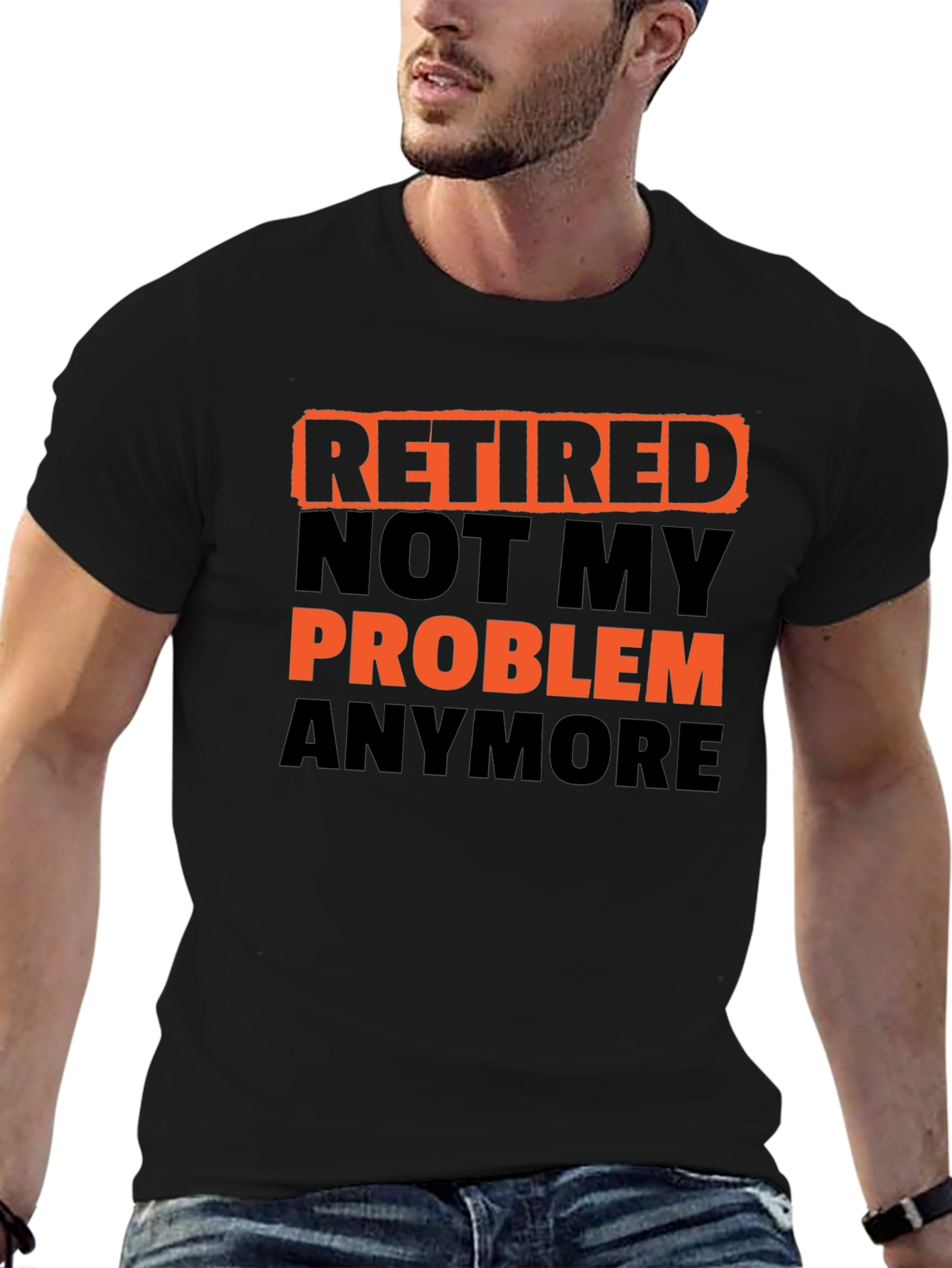 Retired Not My Problem Anymore T-Shirt