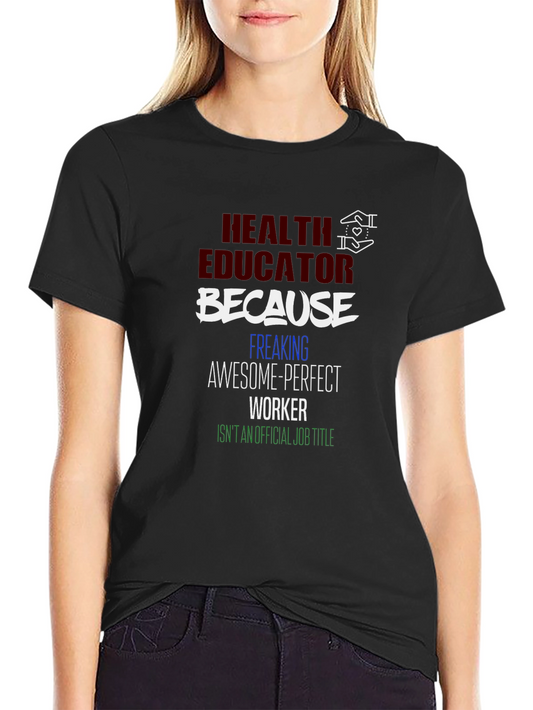 Health Educator Novelty Graphic Tee