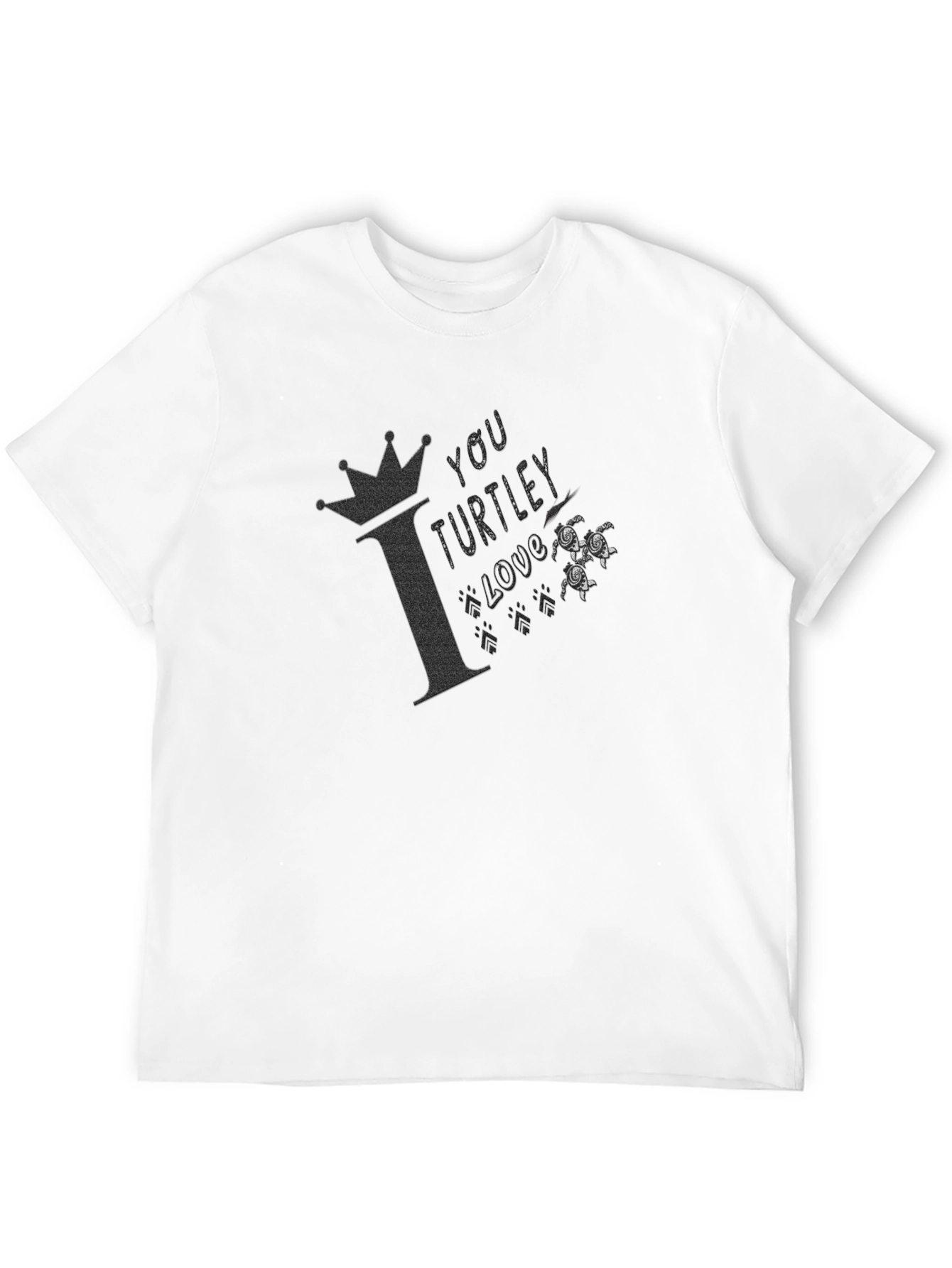 I Turtle-y Love You Graphic T-Shirt