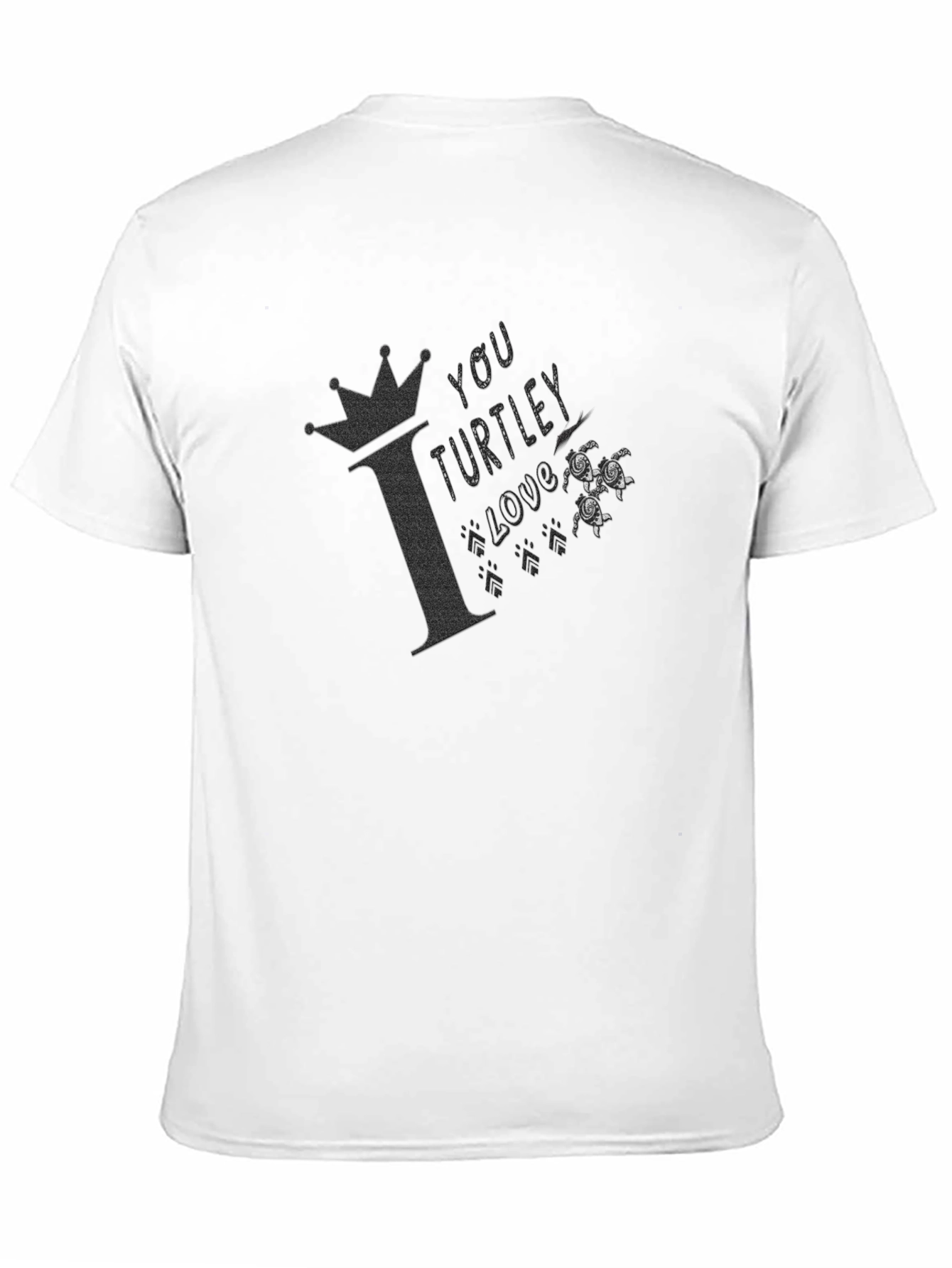 I Turtle-y Love You Graphic T-Shirt