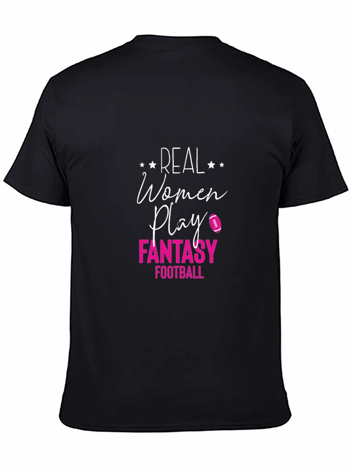 Real Women Play Fantasy Football Graphic Tee
