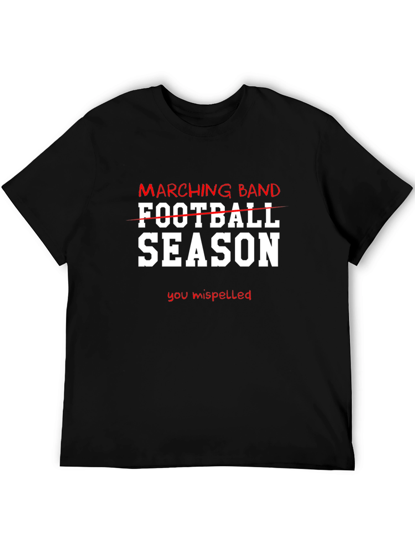 Marching Band Season T-Shirt