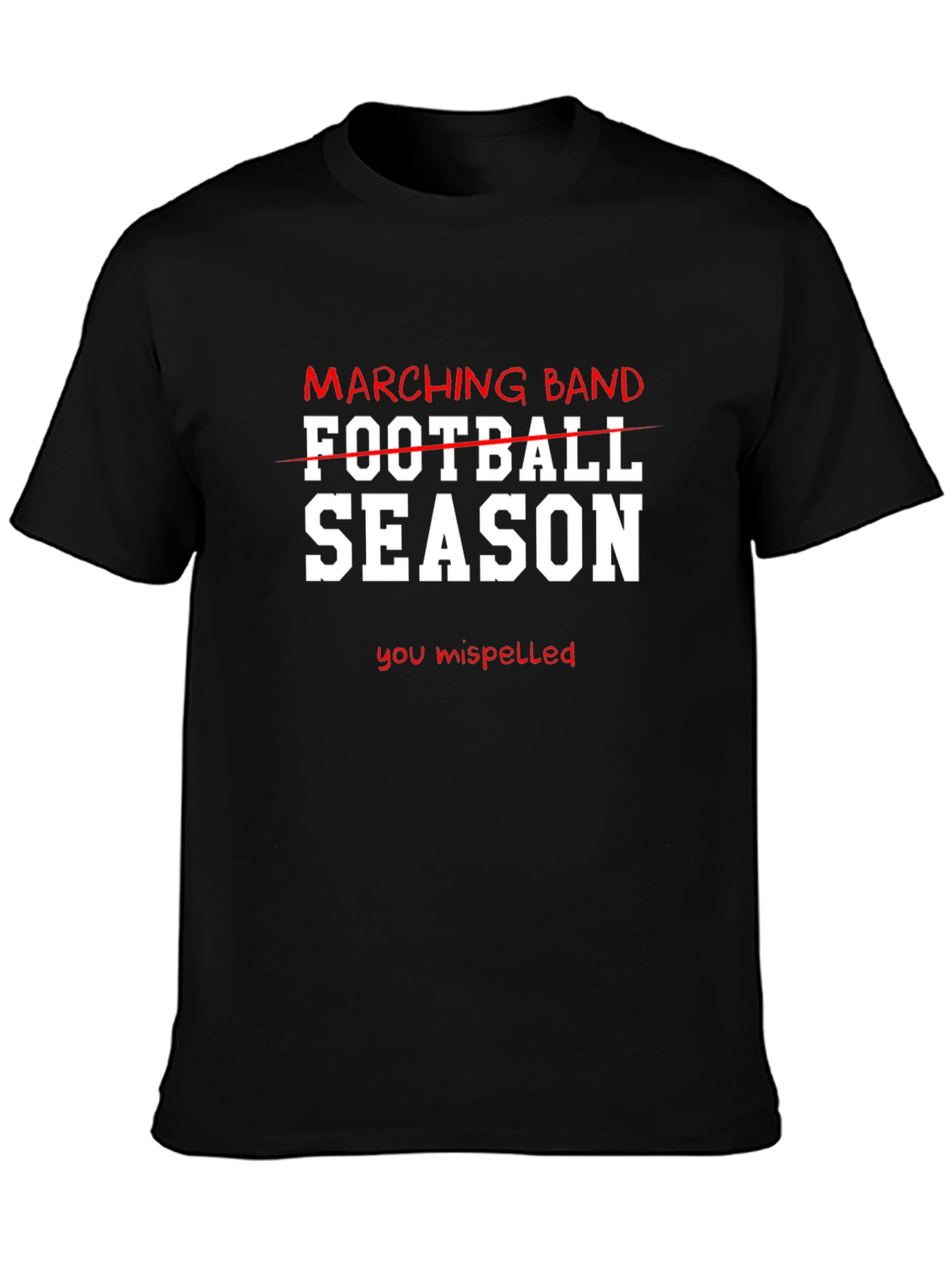 Marching Band Season T-Shirt